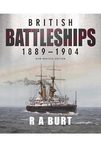 Cover image for British Battleships 1889 1904