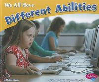 Cover image for We All Have Different Abilities (Celebrating Differences)