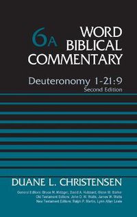 Cover image for Deuteronomy 1-21:9, Volume 6A: Second Edition