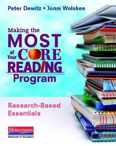 Cover image for Making the Most of Your Core Reading Program: Research-Based Essentials