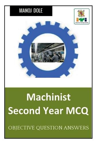 Machinist Second Year MCQ