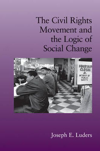 Cover image for The Civil Rights Movement and the Logic of Social Change