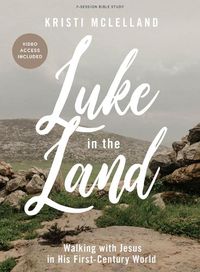 Cover image for Luke In The Land - Bible Study Book With Video Access