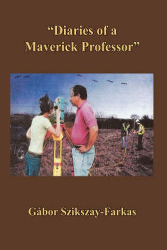 Cover image for Diaries of a Maverick Professor