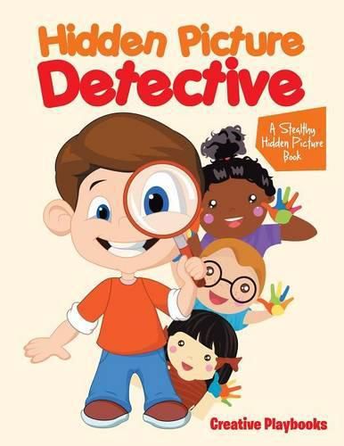 Hidden Picture Detective: A Stealthy Hidden Picture Book