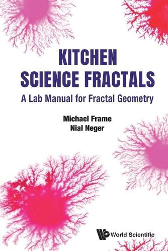 Cover image for Kitchen Science Fractals: A Lab Manual For Fractal Geometry