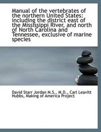 Cover image for Manual of the Vertebrates of the Northern United States