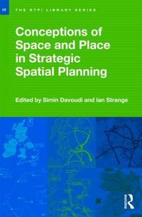 Cover image for Conceptions of Space and Place in Strategic Spatial Planning