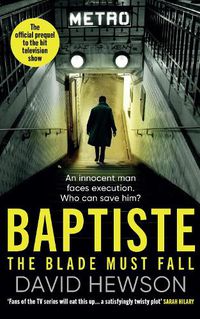 Cover image for Baptiste: The Blade Must Fall