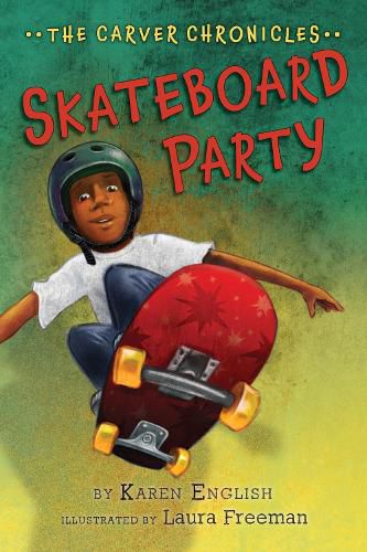 Carver Chronicles, Book 2: Skateboard Party