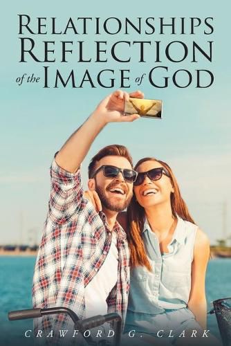 Cover image for Relationships-Reflection of the Image of God