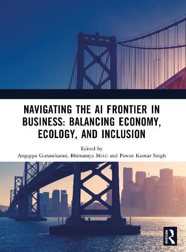 Cover image for Navigating the AI Frontier in Business: Balancing Economy, Ecology, and Inclusion