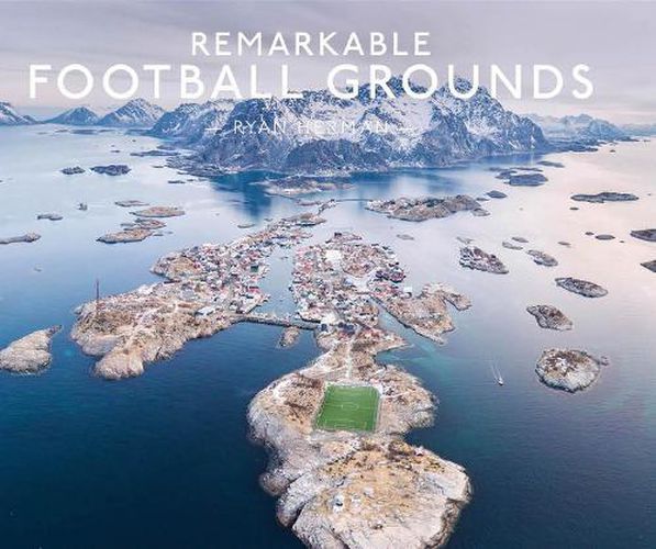 Cover image for Remarkable Football Grounds