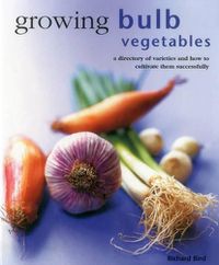 Cover image for Growing Bulb Vegetables