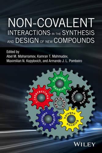 Cover image for Non-covalent Interactions in the Synthesis and Design of New Compounds