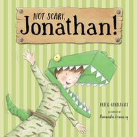 Cover image for Not Scary, Jonathan!