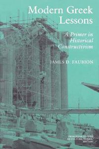 Cover image for Modern Greek Lessons: A Primer in Historical Constructivism