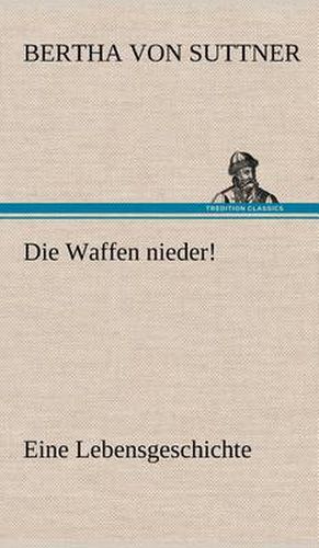 Cover image for Die Waffen Nieder!