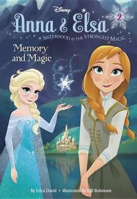 Cover image for Anna & Elsa #2: Memory and Magic (Disney Frozen)