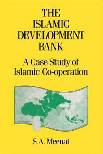 Cover image for Islamic Development Bank: A case study of Islamic co-operation