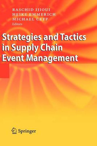 Strategies and Tactics in Supply Chain Event Management