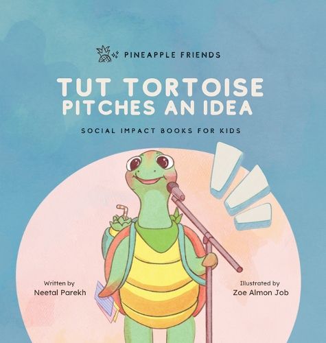 Cover image for Tut Tortoise Pitches An Idea
