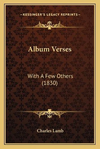 Cover image for Album Verses: With a Few Others (1830)