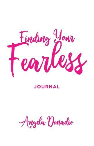 Cover image for Finding Your Fearless: Journal