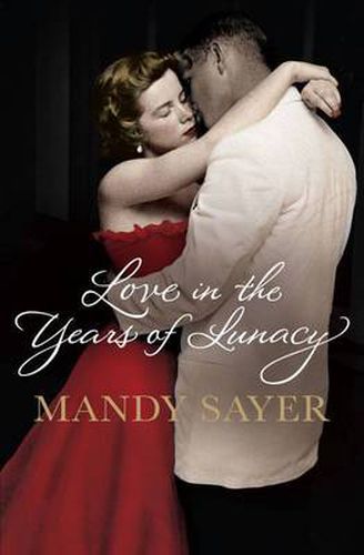 Cover image for Love in the Years of Lunacy