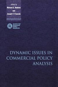 Cover image for Dynamic Issues in Commercial Policy Analysis