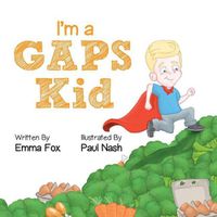 Cover image for I'm a GAPS Kid