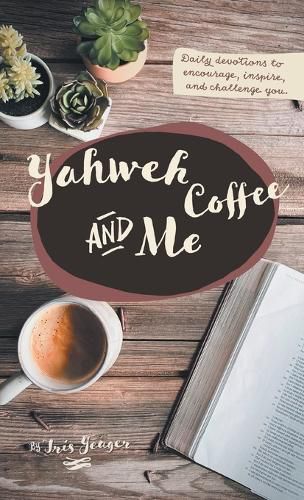 Cover image for Yahweh Coffee and Me