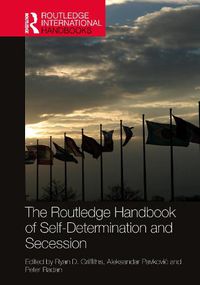 Cover image for The Routledge Handbook of Self-Determination and Secession