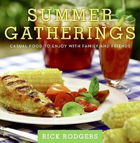 Cover image for Summer Gatherings: Casual Food to Enjoy with Family and Friends