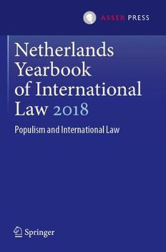 Netherlands Yearbook of International Law 2018: Populism and International Law