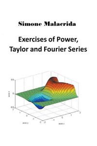 Cover image for Exercises of Power, Taylor and Fourier Series