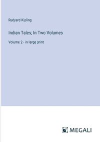 Cover image for Indian Tales; In Two Volumes