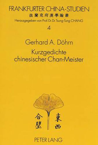 Cover image for Kurzgedichte Chinesischer Chan-Meister: Uebersetzung, Kommentierung Und Interpretation