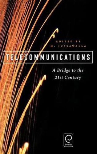 Cover image for Telecommunications: A Bridge to the 21st Century