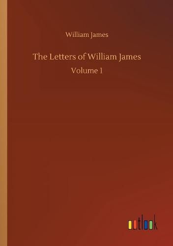 Cover image for The Letters of William James