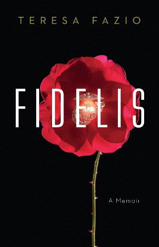 Cover image for Fidelis: A Memoir
