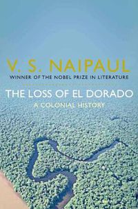 Cover image for The Loss of El Dorado: A Colonial History