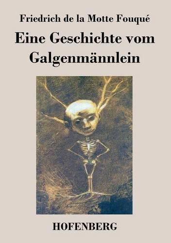 Eine Geschichte vom Galgenmannlein