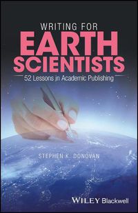 Cover image for Writing for Earth Scientists: 52 Lessons in Academic Publishing