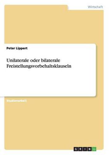 Cover image for Unilaterale oder bilaterale Freistellungsvorbehaltsklauseln