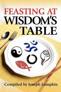 Cover image for Feasting at Wisdom's Table