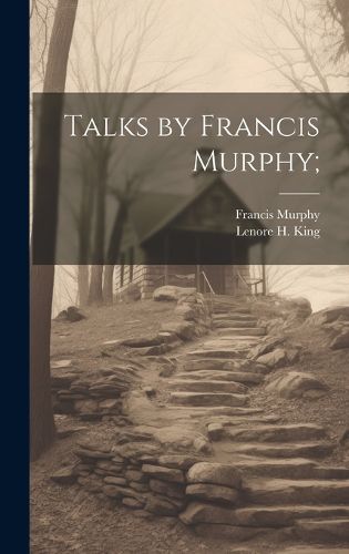 Cover image for Talks by Francis Murphy;