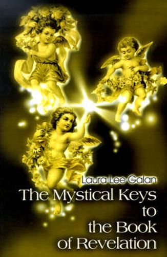 Cover image for The Mystical Keys to the Book of Revelation