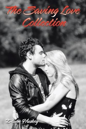 Cover image for The Saving Love Collection