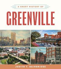 Cover image for A Short History of Greenville